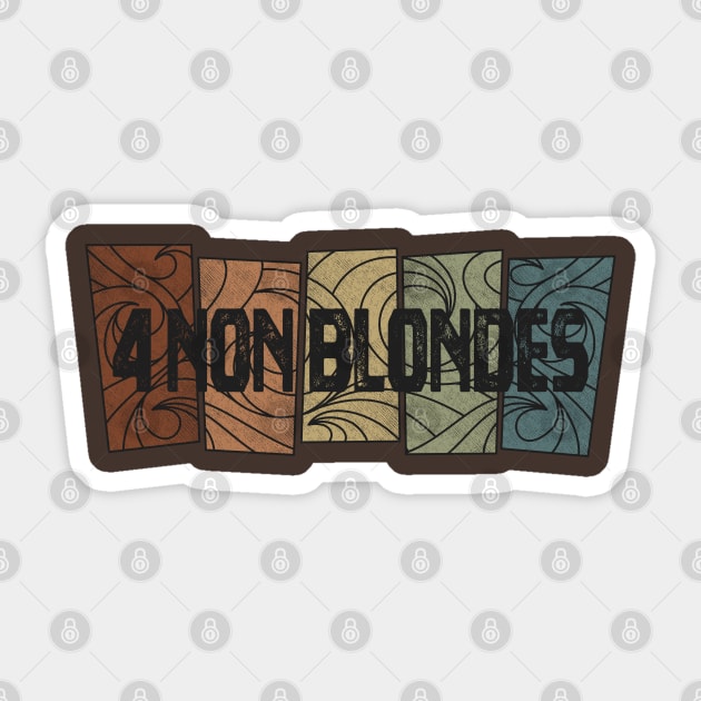 4 Non Blondes - Retro Pattern Sticker by besomethingelse